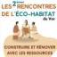 RENCONTRES DE L'ÉCO-HABITAT AU CANNET DES MAURES (ouvert à tous)